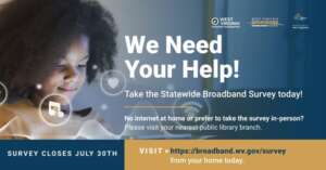 We need your help!  Take the Statewide Broadband Survey